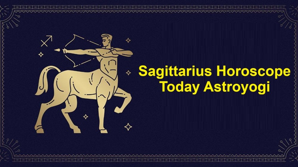 sagittarius horoscope today astroyogi